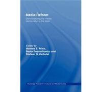 Media Reform by Monroe E. Price