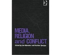 Media, Religion and Conflict