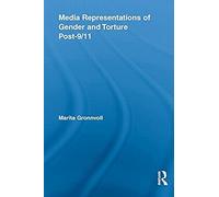 Media Representations Of Gender And Torture Post-9/11
