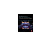 Media Servers For Lighting Programmers: A Comprehensive Guide To Working With Digital Lighting