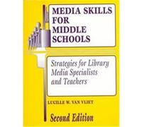 Media Skills for Middle Schools, Library and Information Problem-Solving Skills Series Lucille Van Vliet, Lucille W. Van Vliet, Paula Kay Montgomery (Auteur)