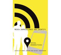 Media, Surveillance And Identity