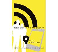 Media, Surveillance And Identity