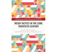 Media Tactics in the Long Twentieth Century - Taylor amp Francis Ltd - Taylor amp Francis Ltd - Livre en Anglais - Hardback Taylor amp Francis LtdTaylor amp Francis Ltd (Auteur)