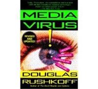 Media Virus! Douglas Rushkoff (Auteur)
