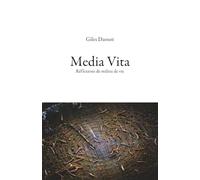 Media Vita: Réflexions de milieu de vie