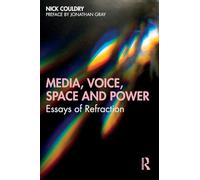 Media, Voice, Space and Power