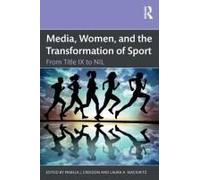 Media, Women, And The Transformation Of Sport