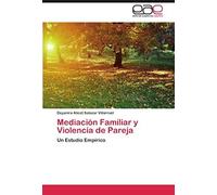 Mediación Familiar Y Violencia De Pareja