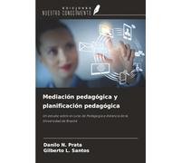 Mediación pedagógica y planificación pedagógica: Un estudio sobre el curso de Pedagogía a distancia de la Universidad de Brasilia