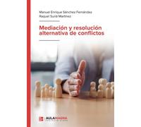 Mediación y resolución alternativa de conflictos