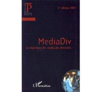 MediaDiv Le répertoire des media des diversités - 1ère édition 2007 - Collectif - L'harmattan - broché - Guide