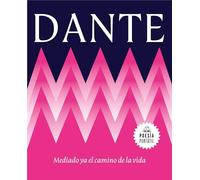 Mediado ya el camino de la vida/ Midway Upon the Journey of Our Life