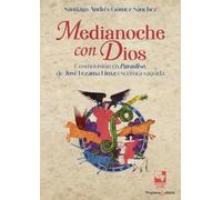 Medianoche con Dios: Cosmovisión en Paradiso, de José Lezama Lima: escritura sagrada