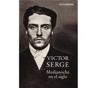 Medianoche En El Siglo Serge, Victor (Auteur)