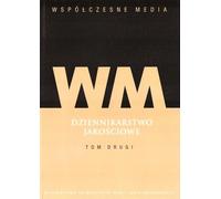 Médias contemporains Journalisme qualitatif Volume 2 - (Buch auf Polnisch)
