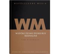 Médias contemporains Volume 1 Discours sur les médias contemporains - (Buch auf Polnisch)