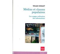 Médias Et Classes Populaires - Les Usages Ordinaires Des Informations