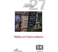 Les Cahiers Du Circav N° 27 - Médias Et Contre-Cultures