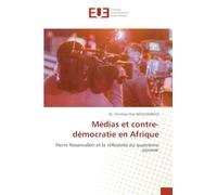Médias et contre-démocratie en Afrique