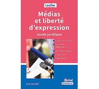 Médias et liberté d'expression: Guide juridique