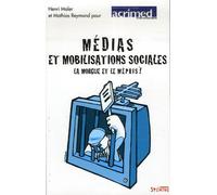 Médias et mobilisations sociales: La morgue et le mépris?
