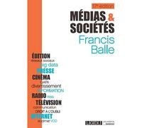 Médias et sociétés, 17ème Ed.