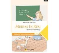 Medias In Res! Ahs: 5. Bis 6. Klasse - Wortschatztraining Für Das Vierjährige Und Sechsjährige Latein
