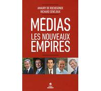 Medias : les nouveaux empires