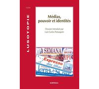 Médias, pouvoirs et identités - PATRAQUIM/COLLECTIF - Karthala - broché - Essai