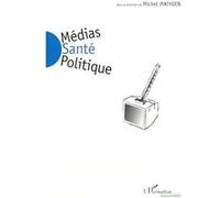 Medias sante politique