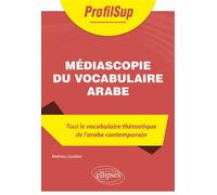 Médiascopie du vocabulaire arabe - Mathieu Guidère - Ellipses - broché - Méthode de langue