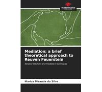 Mediation: a brief theoretical approach to Reuven Feuerstein