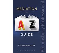Mediation: An A-Z Guide