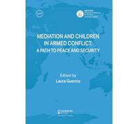 Mediation and children in armed conflict: a path to peace and security