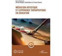 Médiation artistique et expérience thérapeutique en éducation