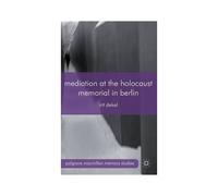 Mediation At The Holocaust Memorial In Berlin