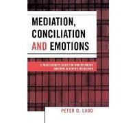 Mediation, Conciliation, And Emotions