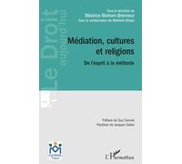 Médiation, cultures et religions: De l'esprit à la méthode