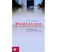 Mediation - die erfolgreiche Konfliktlösung Hösl, Gerhard G. (Auteur)