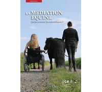 Médiation équine: Qu'en pensent les scientifiques ?