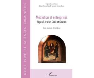 Médiation et entreprises: Regards croisés Droit et Gestion