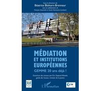 Médiation et institutions européennes: GEMME 20 ans déjà !