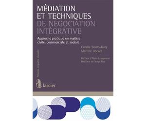 Médiation et techniques de négociation intégrative