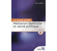 Médiation familiale et santé publique - Rabia Hamidi - Ash Eds - broché - Essai