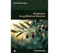 Mediation im palliativen Kontext