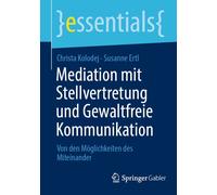 Mediation Mit Stellvertretung Und Gewaltfreie Kommunikation