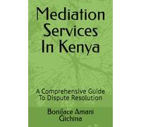 Mediation Services In Kenya: A Comprehensive Guide To Dispute Resolution