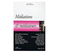 Médiations et médiateurs Tome 19 - Marie Thonon - L'harmattan - broché - Revue