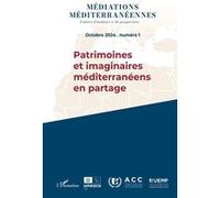 Médiations méditerranéennes Octobre 2024 Numéro 1 Collectif (Auteur)